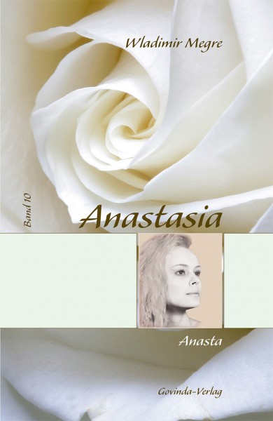 Anastasia, Band 10 • Anasta