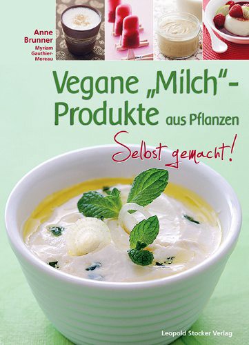 Vegane «Milch»-Produkte aus Pflanzen